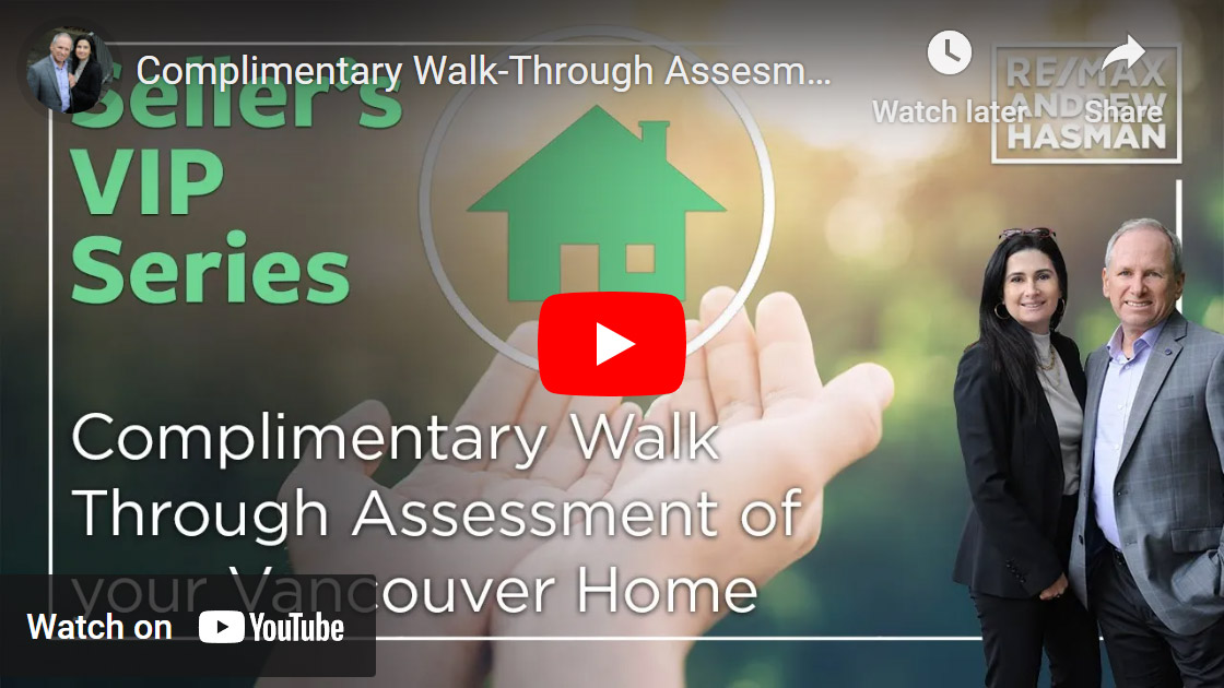Complimentary Walk-Through Assessment of your Vancouver Home